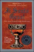 Copertina libro <b>Il santo Graal<br></b>(titolo originale o altro titolo: <i>The holy blood and the Holy Grail. -</i>)