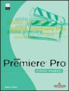 Copertina libro <b>Adobe Premiere Pro</b>