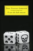 Copertina libro <b>Il caso dei dadi truccati<br></b>(titolo originale o altro titolo: <i>The case of the rolling bones</i>)