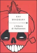 Copertina libro <b>L'albero di Halloween<br></b>(titolo originale o altro titolo: <i>The Halloween tree</i>)