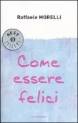 Copertina libro <b>Come essere felici</b>
