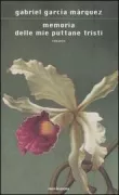 Copertina libro <b>Memoria delle mie puttane tristi<br></b>(titolo originale o altro titolo: <i>Memoria de mis putas tristes</i>)
