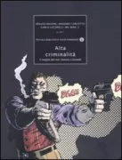 Copertina libro <b>Alta criminalità</b>