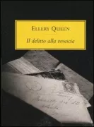 Copertina libro <b>Il delitto alla rovescia<br></b>(titolo originale o altro titolo: <i>The Chinese orange mystery</i>)