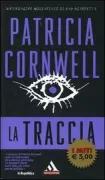 Copertina libro <b>La traccia<br></b>(titolo originale o altro titolo: <i>Trace</i>)