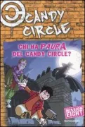 Copertina libro <b>Chi ha paura del Candy Circle?</b>