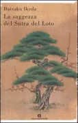 Copertina libro <b>La saggezza del Sutra del Loto<br></b>(titolo originale o altro titolo: <i>The wisdom of Lotus Sutra</i>)