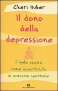 Copertina libro <b>Il dono della depressione<br></b>(titolo originale o altro titolo: <i>Depression book</i>)