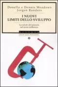 Copertina libro <b>I nuovi limiti dello sviluppo<br></b>(titolo originale o altro titolo: <i>The limits to growth</i>)