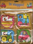 Copertina libro <b>In viaggio<br></b>(titolo originale o altro titolo: <i>Magic windows : Touch and feel</i>)