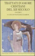 Copertina libro <b>Trattati d'amore cristiani del 12. secolo</b>