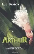 Copertina libro <b>Arthur e il popolo dei minimei<br></b>(titolo originale o altro titolo: <i>Arthur et les minimoys</i>)