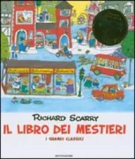 Copertina libro <b>Il libro dei mestieri<br></b>(titolo originale o altro titolo: <i>What do people do all day?</i>)