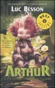 Copertina libro <b>Arthur e la vendetta di Maltazard<br></b>(titolo originale o altro titolo: <i>Arthur et la vengeance de Maltazard</i>)