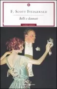 Copertina libro <b>Belli e dannati<br></b>(titolo originale o altro titolo: <i>The beautiful and damned</i>)