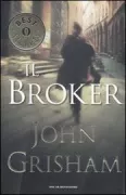 Copertina libro <b>Il broker<br></b>(titolo originale o altro titolo: <i>The broker</i>)