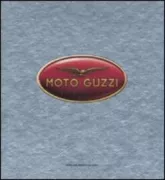 Copertina libro <b>Moto Guzzi</b>