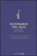 Copertina libro <b>Dizionario del jazz<br></b>(titolo originale o altro titolo: <i>Dictionnaire du jazz</i>)