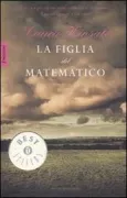 Copertina libro <b>La figlia del matematico<br></b>(titolo originale o altro titolo: <i>Flowers from the storm</i>)