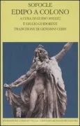Copertina libro <b>Edipo a Colono<br></b>(titolo originale o altro titolo: <i>Oedipus Coloneus</i>)