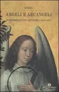 Copertina libro <b>Angeli e arcangeli<br></b>(titolo originale o altro titolo: <i>Le monde des anges et des archanges</i>)