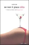 Copertina libro <b>Se non ti piace dillo</b>