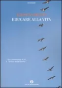 Copertina libro <b>Educare alla vita<br></b>(titolo originale o altro titolo: <i>Education and the significance of life</i>)