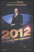 Copertina libro <b>2012: la fine del mondo?</b>