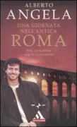 Copertina libro <b>Una giornata nell'antica Roma</b>