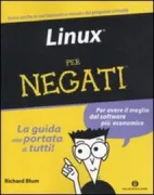 Copertina libro <b>Linux per negati<br></b>(titolo originale o altro titolo: <i>Linux for dummies</i>)