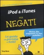 Copertina libro <b>iPod & iTunes per negati<br></b>(titolo originale o altro titolo: <i>iPod & iTunes for dummies</i>)