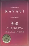 Copertina libro <b>500 curiosità della fede</b>