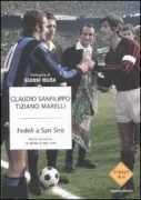 Copertina libro <b>Fedeli a San Siro</b>