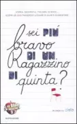 Copertina libro <b>Sei piu bravo di un ragazzino di quinta?</b>