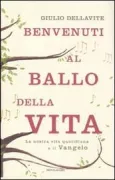 Copertina libro <b>Benvenuti al ballo della vita</b>