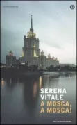 Copertina libro <b>A Mosca, a Mosca!</b>