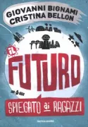 Copertina libro <b>Il futuro spiegato ai ragazzi</b>