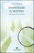 Copertina libro <b>Incontrare il mistero</b>