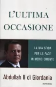 Copertina libro <b>L'ultima occasione<br></b>(titolo originale o altro titolo: <i>Our last best chance</i>)