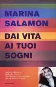 Copertina libro <b>Dai vita ai tuoi sogni</b>
