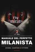 Copertina libro <b>Manuale del perfetto milanista</b>