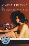Copertina libro Un amore pi� forte di me