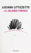 Copertina libro <b>La Jolanda furiosa<br></b>(titolo originale o altro titolo: <i>Jolanda furiosa</i>)