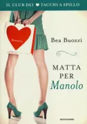 Copertina libro <b>Matta per Manolo</b>