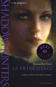 Copertina libro <b>Shadowhunters<br></b>(titolo originale o altro titolo: <i>The infernal devices. Clockwork princess</i>)