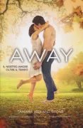 Copertina libro <b>Away<br></b>(titolo originale o altro titolo: <i>Time after time</i>)