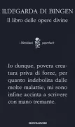 Copertina libro <b>Il libro delle opere divine<br></b>(titolo originale o altro titolo: <i>Liber divinorum operum</i>)