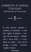 Copertina libro <b>Libretti d'opera italiani</b>