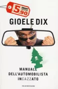 Copertina libro <b>Manuale dell'automobilista incazzato</b>