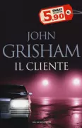 Copertina libro <b>Il cliente<br></b>(titolo originale o altro titolo: <i>The client</i>)